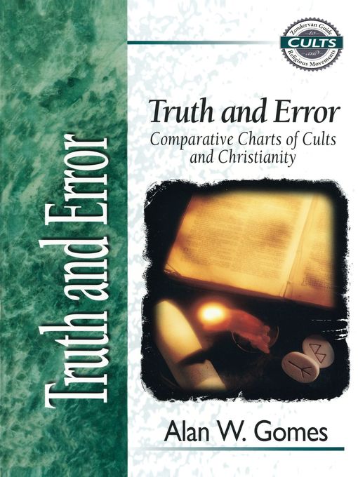 Title details for Truth and Error by Alan W. Gomes - Available